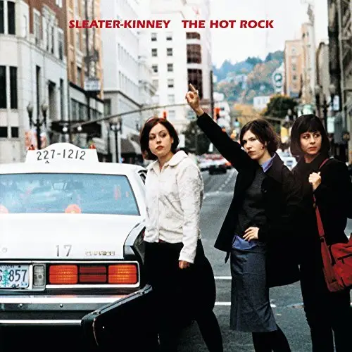 Sleater-Kinney – The Hot Rock