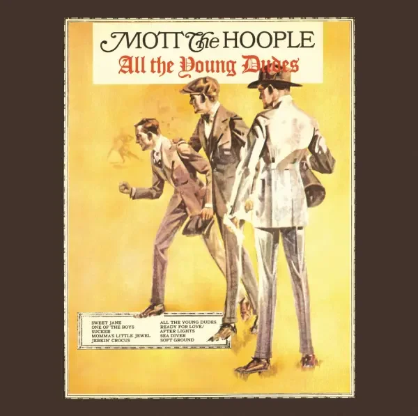 Mott the Hoople - All the Young Dudes (1972)