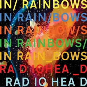 Radiohead- In Rainbows (2007)