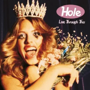 Hole – Live Through This (1994)