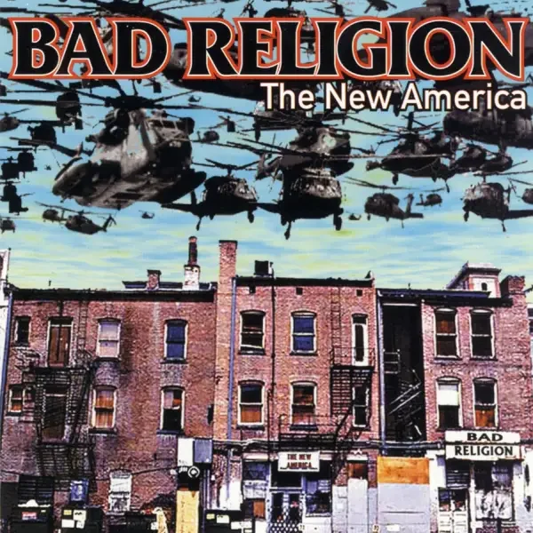 Bad Religion – The New America (2000)