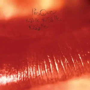 The Cure – Kiss Me, Kiss Me, Kiss Me (1987)