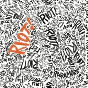 Paramore - Riot! (2007)