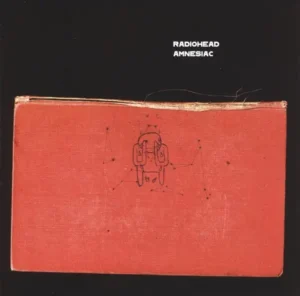 Radiohead - Amnesiac (2001)