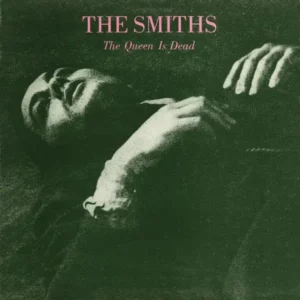 The Smiths - The Queen Is Dead (1986)