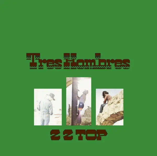 ZZ Top - Tres Hombres (1973)
