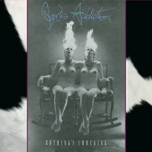 Jane's Addiction - Nothing's Shocking (1988)