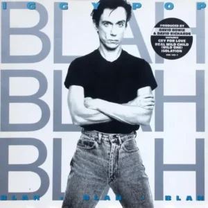 Iggy Pop - Blah-Blah-Blah (1986)