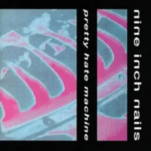 Nine Inch Nails - Pretty Hate Machine (1989)