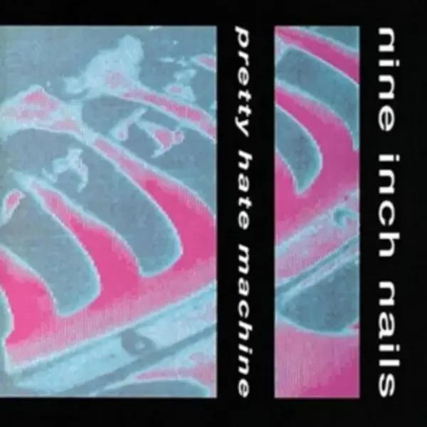 Nine Inch Nails - Pretty Hate Machine (1989)