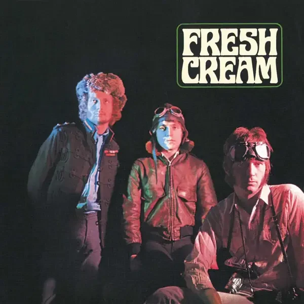 Cream - Fresh Cream (1966)
