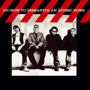 U2 - How to Dismantle an Atomic Bomb (2004)