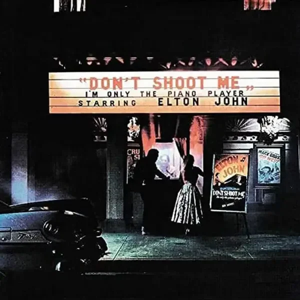 Elton John - Don't Shoot Me I'm Only the Piano Player (1973)