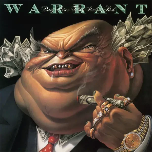 Warrant - Dirty Rotten Filthy Stinking Rich (1989)