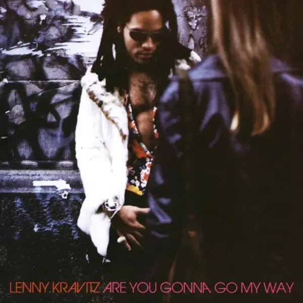 Lenny Kravitz - Are You Gonna Go My Way (1993)