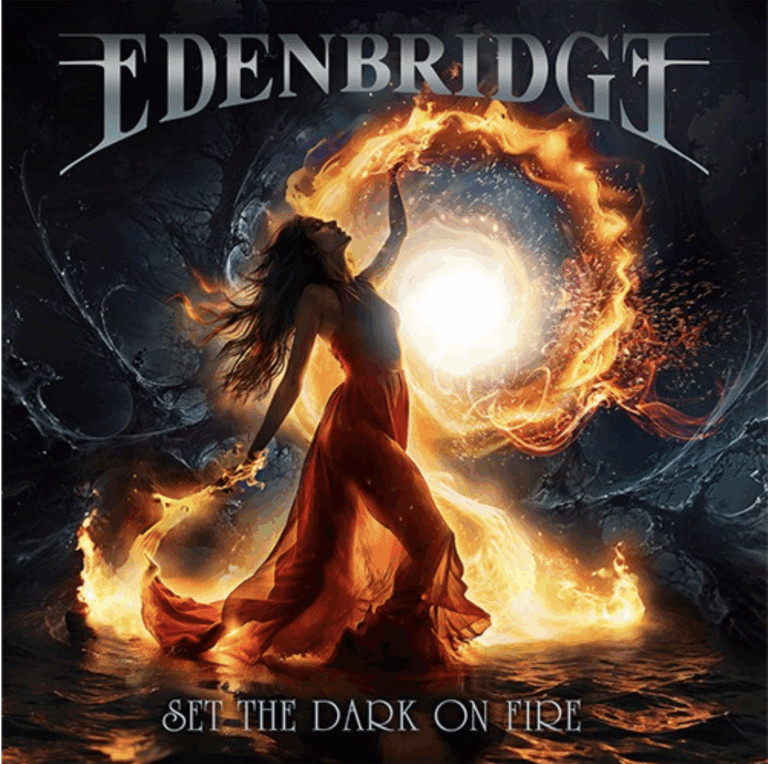 Edenridge “Set The Dark On Fire”