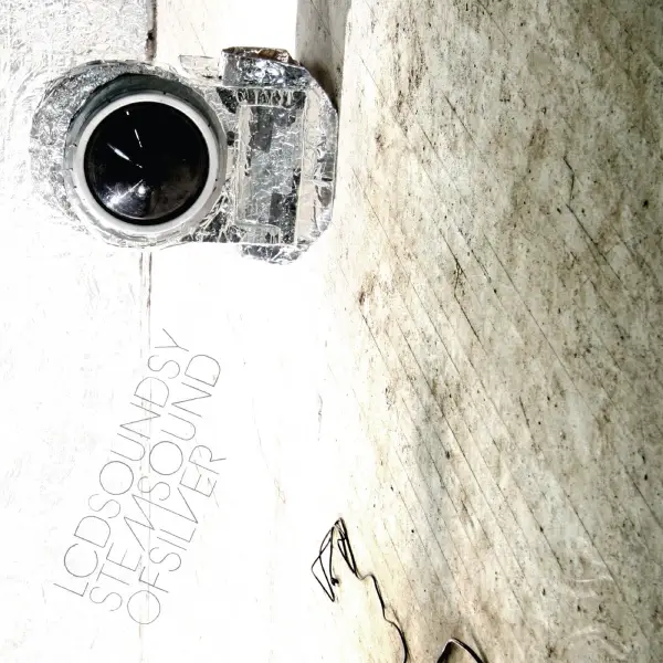LCD Soundsystem - Sound of Silver (2007)