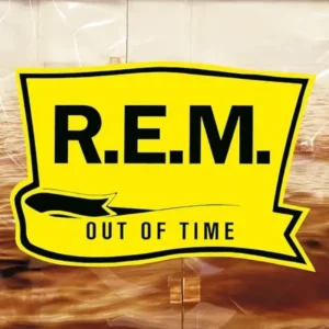 R.E.M. - Out of Time (1991)