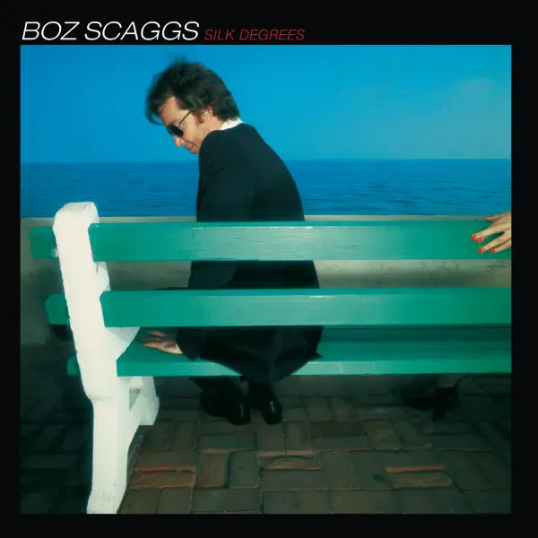 Boz Scaggs – Silk Degrees (1976)