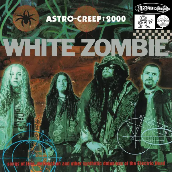 White Zombie - Astro-Creep: 2000 (1995)
