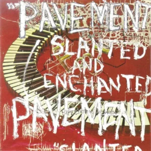 Pavement - Slanted and Enchanted (1992)