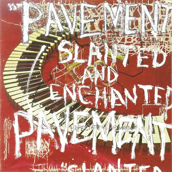 Pavement - Slanted and Enchanted (1992)